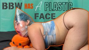 bbw has a plastic face