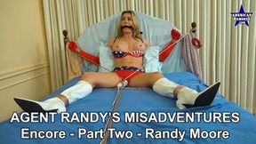 Agent Randy's Misadventures - Encore- Part Two - Randy Moore - WMV