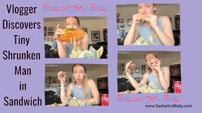 Vlogger Discovers Tiny Shrunken Man in Sandwich - Mukbang - Mouth Fetish - Giantess - Vore