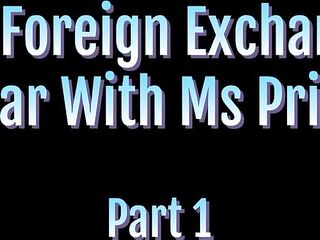 My Foreign Swap Year With Ms. Price Pt 1 & Trailers