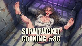 Straitjacket Gooning #8C: Asylum of Eternal Restraint (Animated, Music)