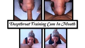 Deepthroat Training Cum In Mouth_MP4 4K