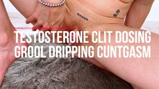 Testosterone Clit Dosing Grool Dripping Cunt Orgasm (ES920)