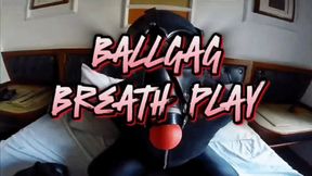 Ballgag Breathplay