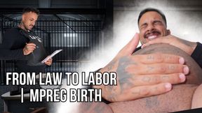 From law to labor | Mpreg labor - Lalo Cortez