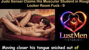 Gay Audio Sex Story - Judo Sensei Claims His Muscular Student in Rough Locker Room Fuck - Part 9