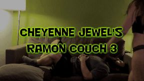 Cheyenne Jewel's Ramon Couch 3!