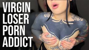 Virgin Loser Porn Addict