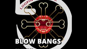 Looping Audio Six Blow Bangs Addition by Goddess Lana