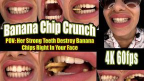 4K Extreme Close-Up Mouth Fetish – Powerful Teeth Crushing Rock-Hard Banana Chips – Loud Crunch ASMR, Open Mouth Chewing, Wet Swallowing Sounds copy