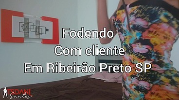 Daniela Santos fodendo com cliente em Ribeirão Preto-SP.