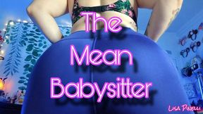 The Mean Babysitter