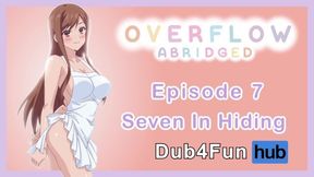 Overflow Abridged : Seven In Hiding - Nude Apron