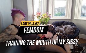 Training the mouth of my sissy