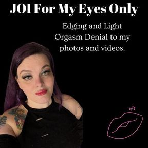 JOI For My Eyes Only (Edging, Light Denial, JOI)