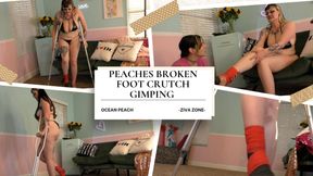 Peaches Broken Foot Crutch Gimping