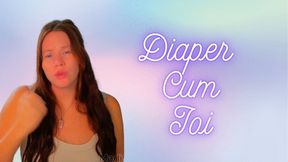 Diaper Cum JOI