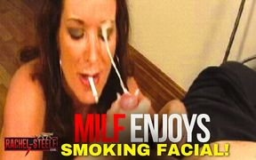 MILF Smokes, Fucks and Enjoys Facial