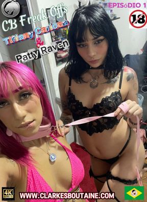 CBFreak Offs Ep 1 Tiffany Carioca n Patty Raven promo drop