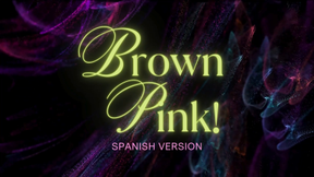 Brown and Pink: Spanish Version Roleplay