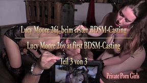 lucy moore 26j. beim bdsm bi-sklavinnen-casting - teil 3 von 3