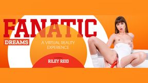 Fanatic Dreams - Riley Reid Solo