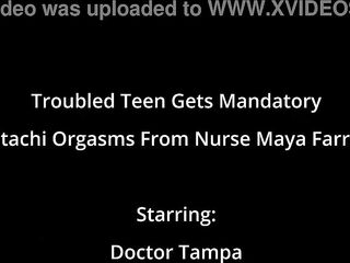 Troubled Teen Gets Mandatory Hitachi Orgasms From Nurse Maya Farrell - Minnie Rose