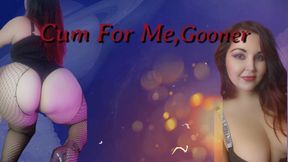 Cum For Me, Gooner - Mesmerize