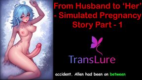 From Husband to Her - Simulated Pregnancy Story Part - 1: English Audio Sex Story