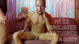 Humiliating and turning my ex in a sissy\n