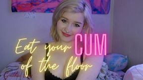 Eat Your Cum Of The Floor - Anal JOI &amp; CEI