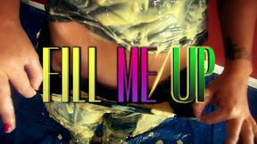 Fill Me Up