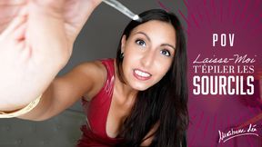 Laisse-Moi t'épiler les sourcils