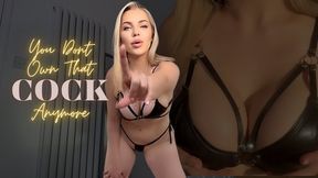 You Dont Own That Cock Anymore