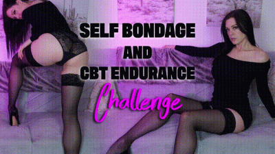 Self Bondage and CBT Endurance Challenge