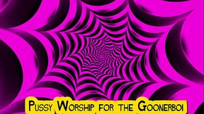 Pussy Worship for the Goonerboi