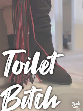 Toilet Bitch