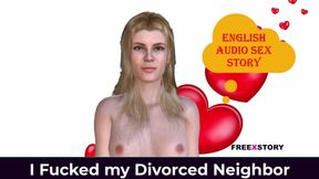 I Fucked My Divorced Neighbor - English Audio Sex Story