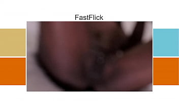 Fast Flick Pussy Play