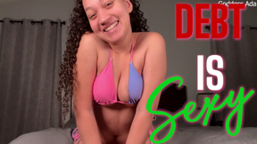Debt Is Sexy