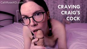 Craving Craig&#039;s Cock