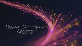 Sweet Goddess Aroma