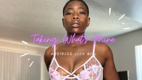 Taking What’s Mine