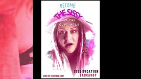 become the sissy at the glory hole through bj audio version starring goddess lana