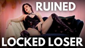 Ruined Locked Loser | Ruined Orgasm Chastity JOI | Sophia Truee