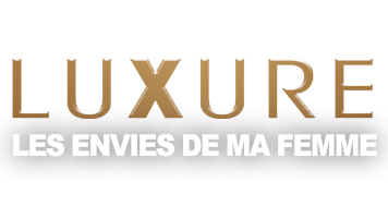 Luxure - My wife's fancies