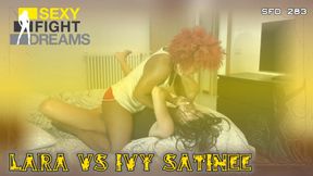 SFD283 - Lara vs Ivy Satinee