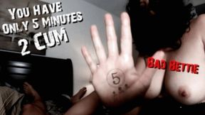 BAD BETTIE - ONLY 5 MINUTES 2 CUM HANDJOB - 1080 HD