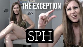 The Exception SPH