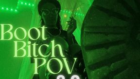 Boot Bitch POV